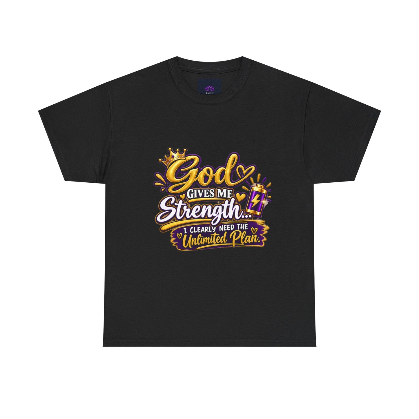 "God Gives Me Strength, DF" T-Shirt by DM1111