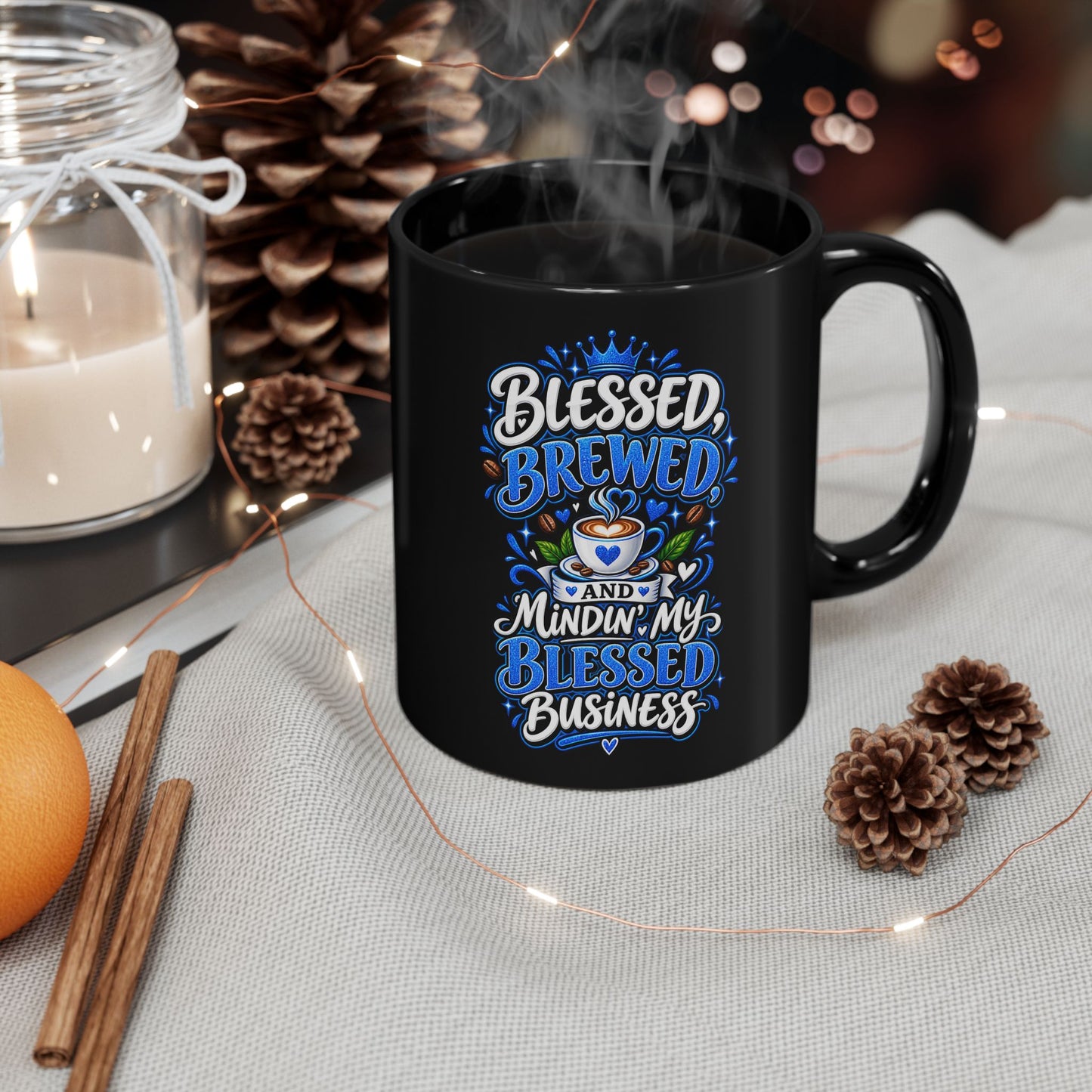 "Blessed, Brewed and Mindin, DF" Divine Faith mug (Black, 11oz/15oz)