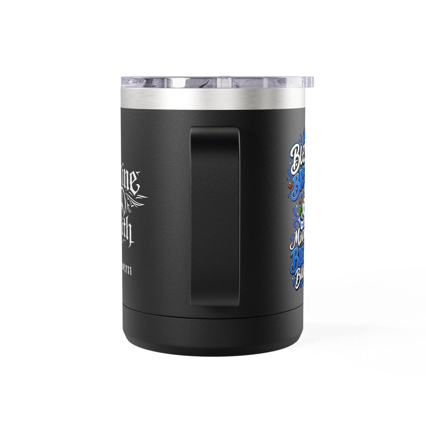 "Blessed, Brewed, and Mindin" 15oz Insulated Travel Mug