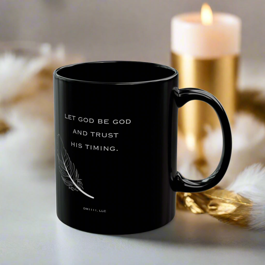 DM1111 "Let God Be God" Black Mug (11oz, 15oz)