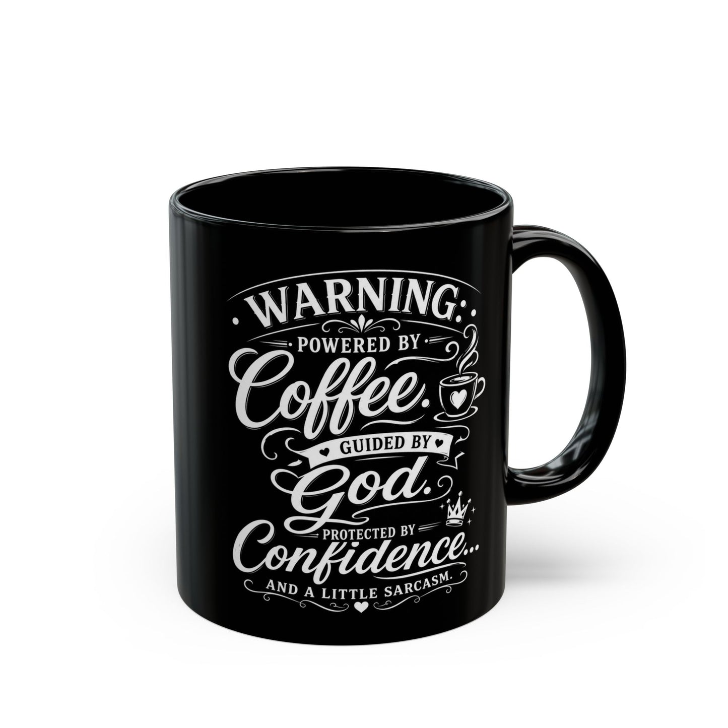 "Coffee, God, Confidence, DF" Divine Faith mug (Black, 11oz/15oz)