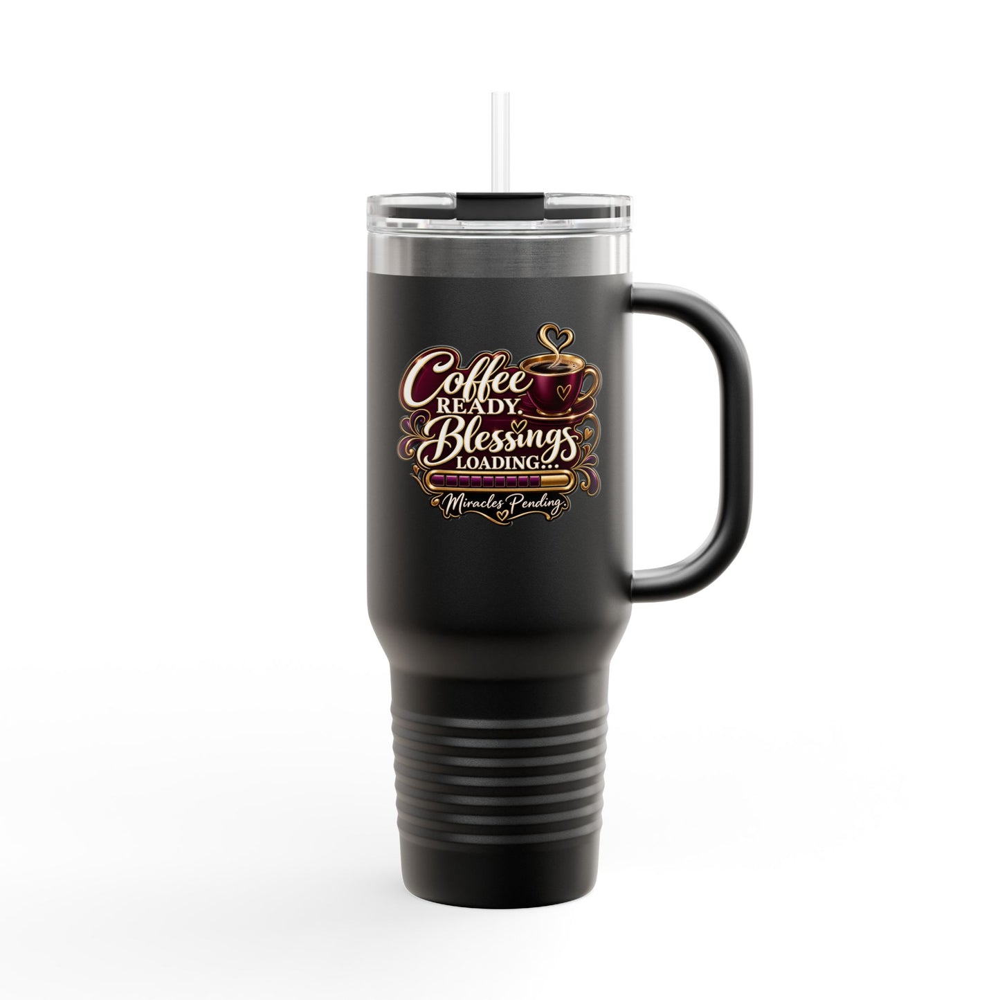 Travel Mug — "Coffee Ready. Blessings Loading." 40oz Insulated Tumbler