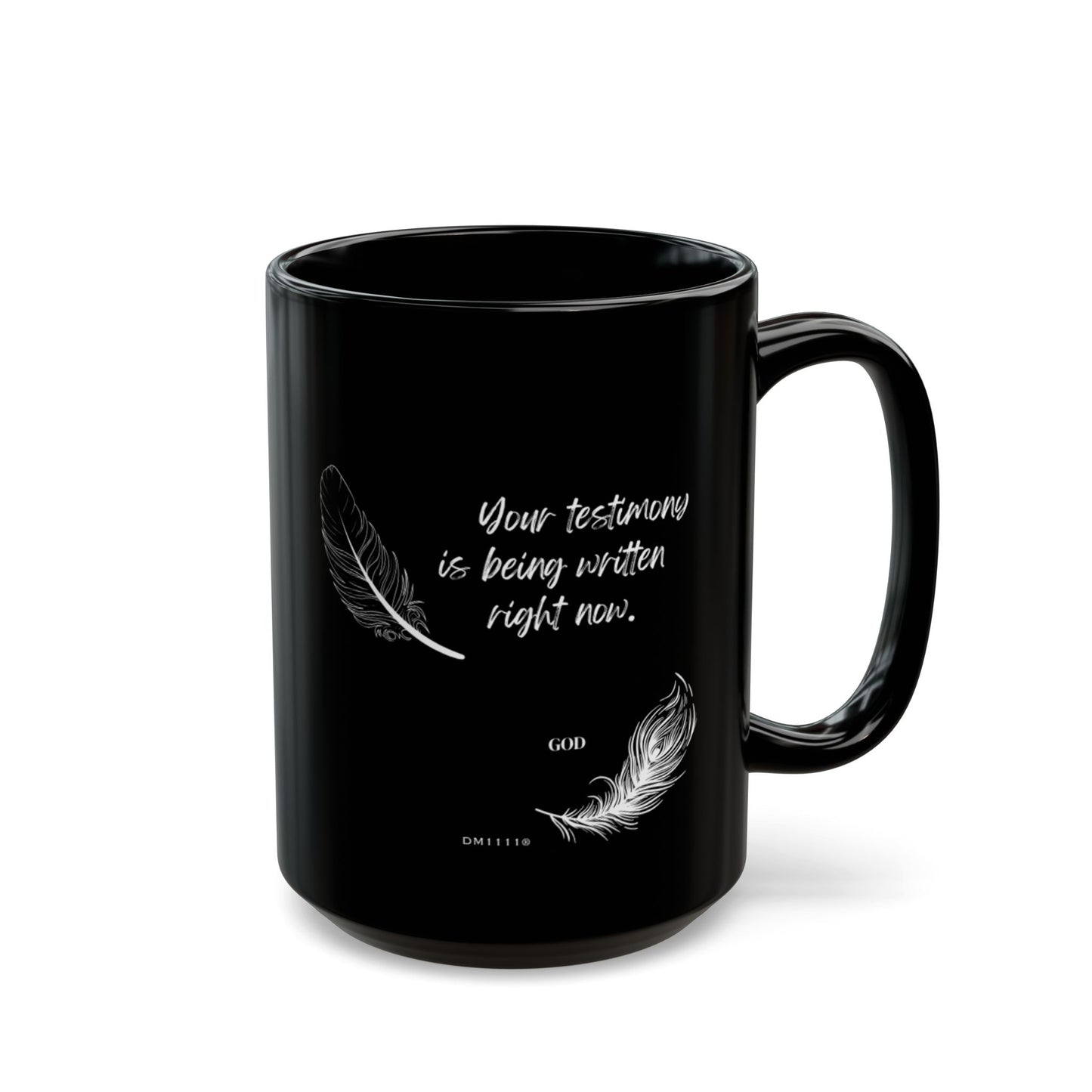 "Your Testimony" DM1111 Divine Faith Mug (11oz, 15oz)