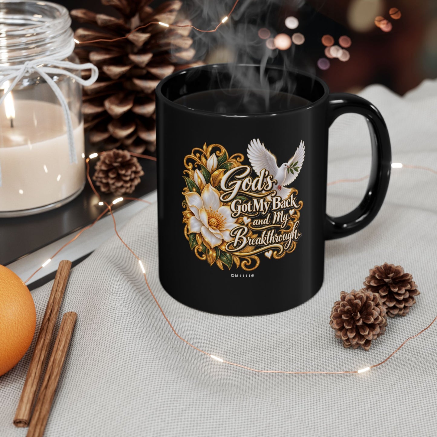 "God's Got My Back and My Breakthrough" Divine Faith mug (Black, 11oz/15oz)