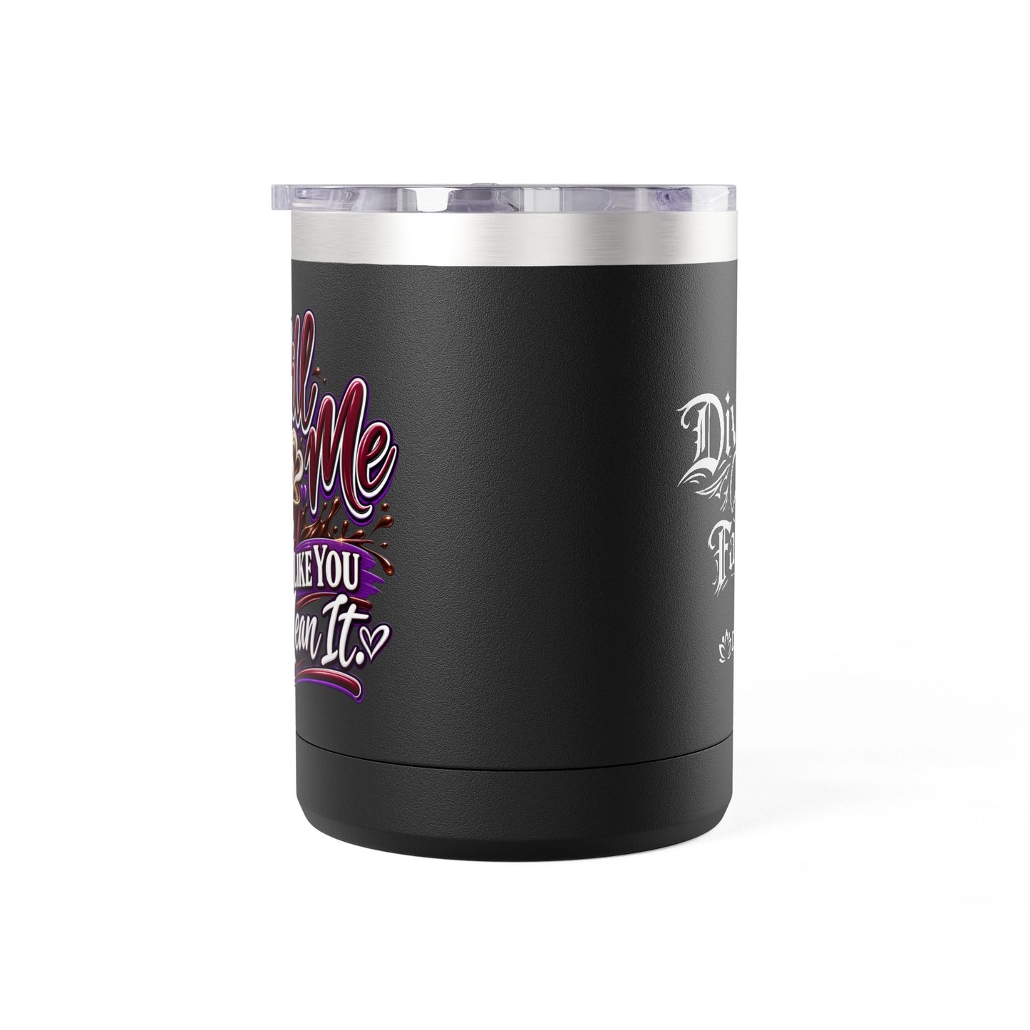 "Refill Me Like You Mean It" 15oz Insulated Travel Mug