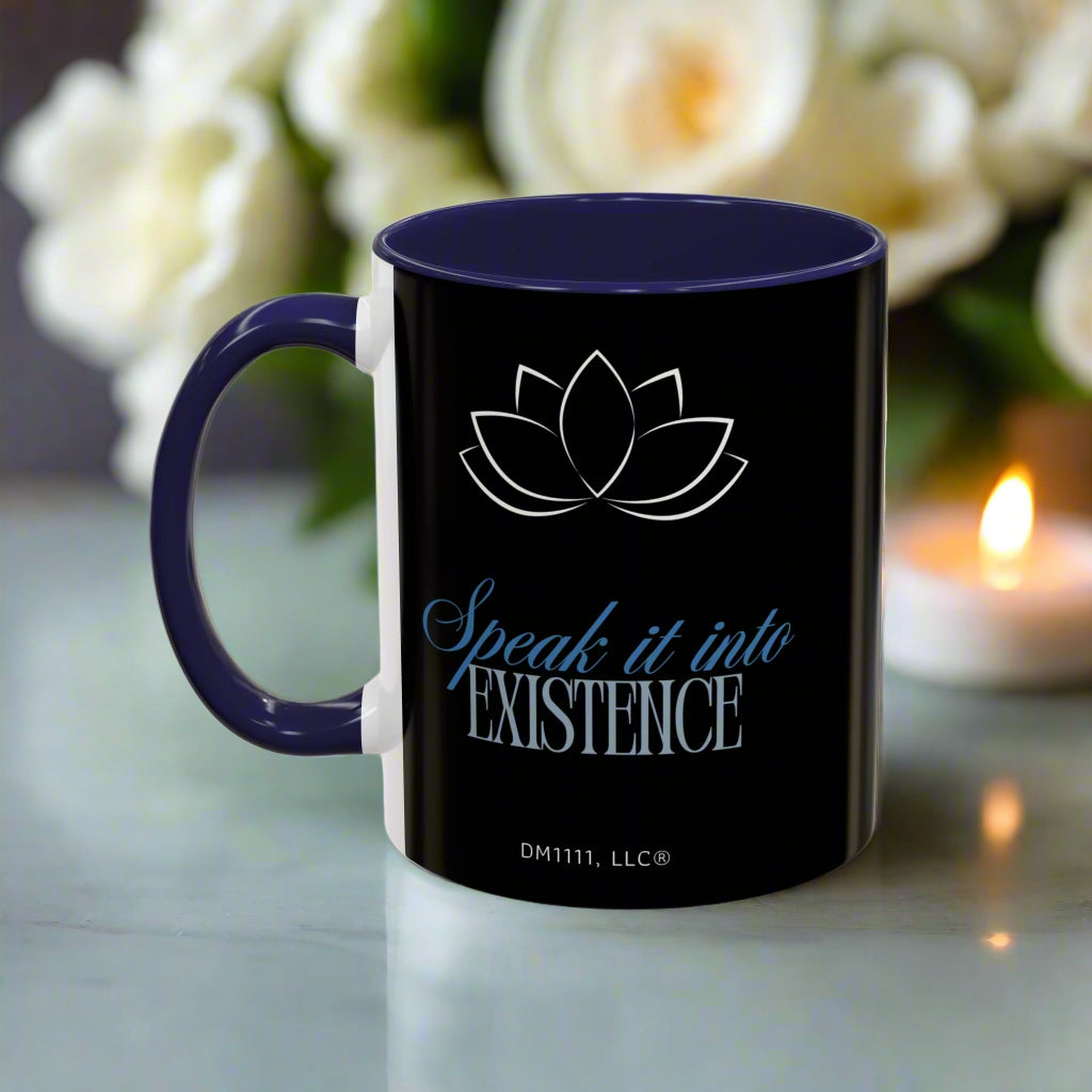 DM1111 "Speak It Into Existence" Accent Coffee Mug (11, 15oz)