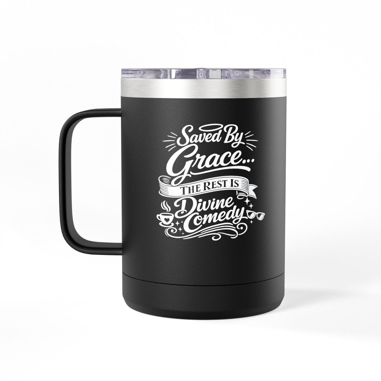 "Saved By Grace." 15oz Insulated Travel Mug