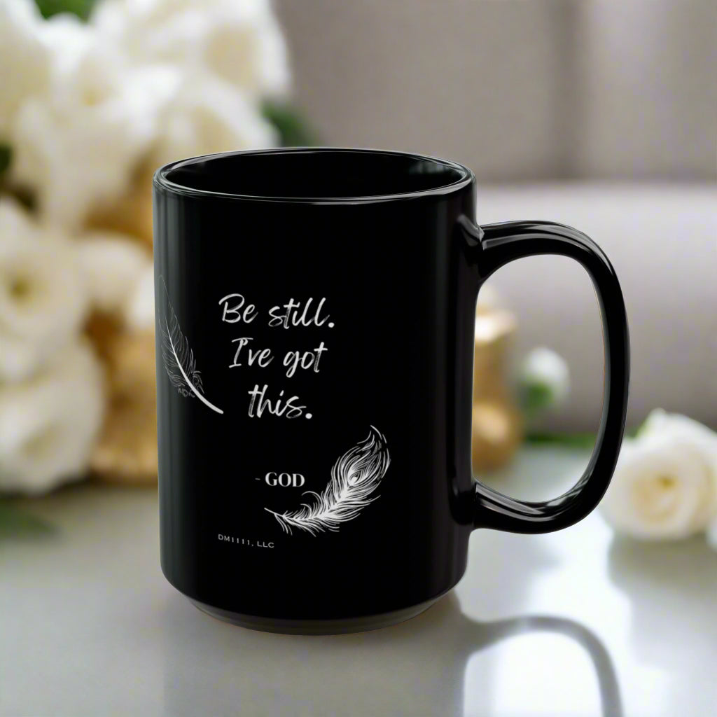DM1111 "Be Still" Black Mug (11oz, 15oz)