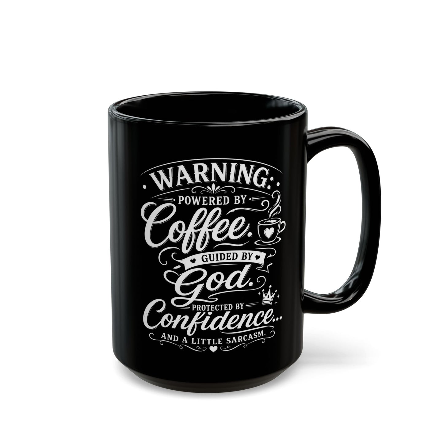 "Coffee, God, Confidence, DF" Divine Faith mug (Black, 11oz/15oz)