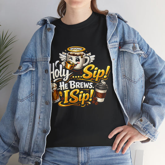 "Holy Sip! He Brews. I Sip, DF" T-Shirt by DM1111