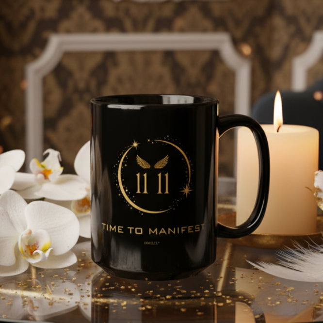 Angel 1111 'Time To Manifest' Affirmation DM1111 Black Mug (11oz, 15oz)