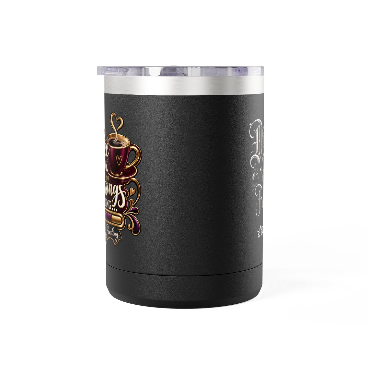 "Coffee Ready. Blessings Loading, DF" 15oz Insulated Travel Mug