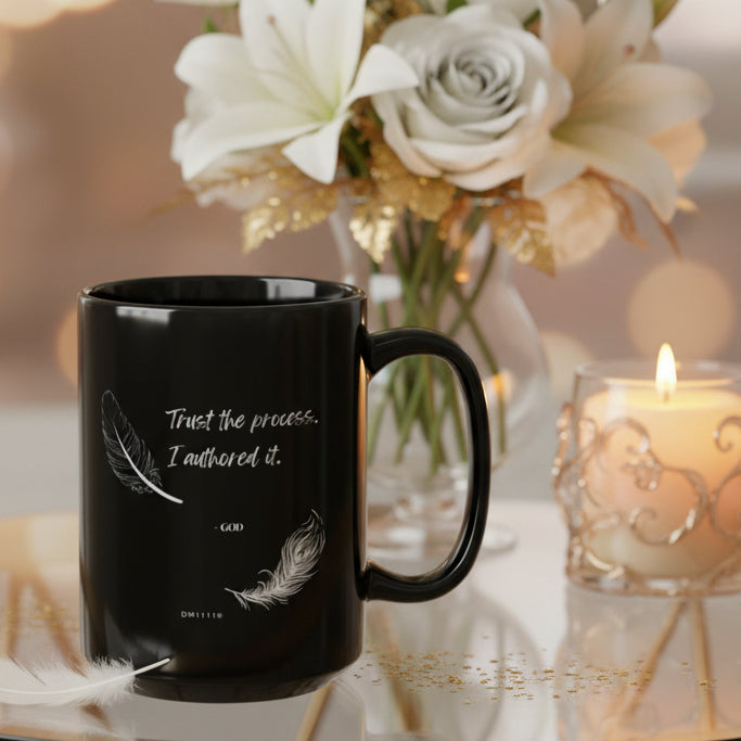 "Trust the Process" DM1111 Divine Faith Mug (11oz, 15oz)