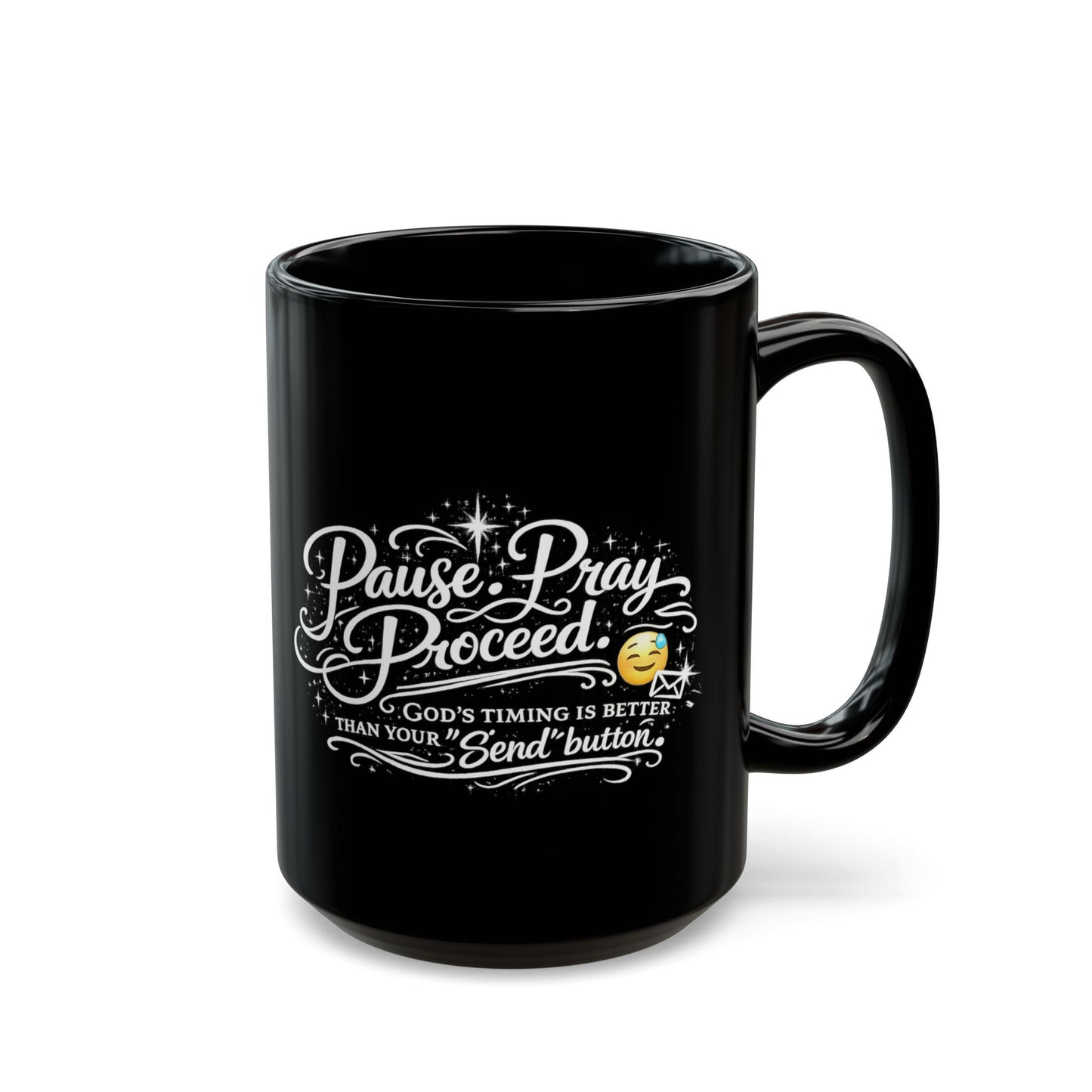 "Pause. Pray. Proceed, DF" Divine Faith mug (Black, 11oz/15oz)