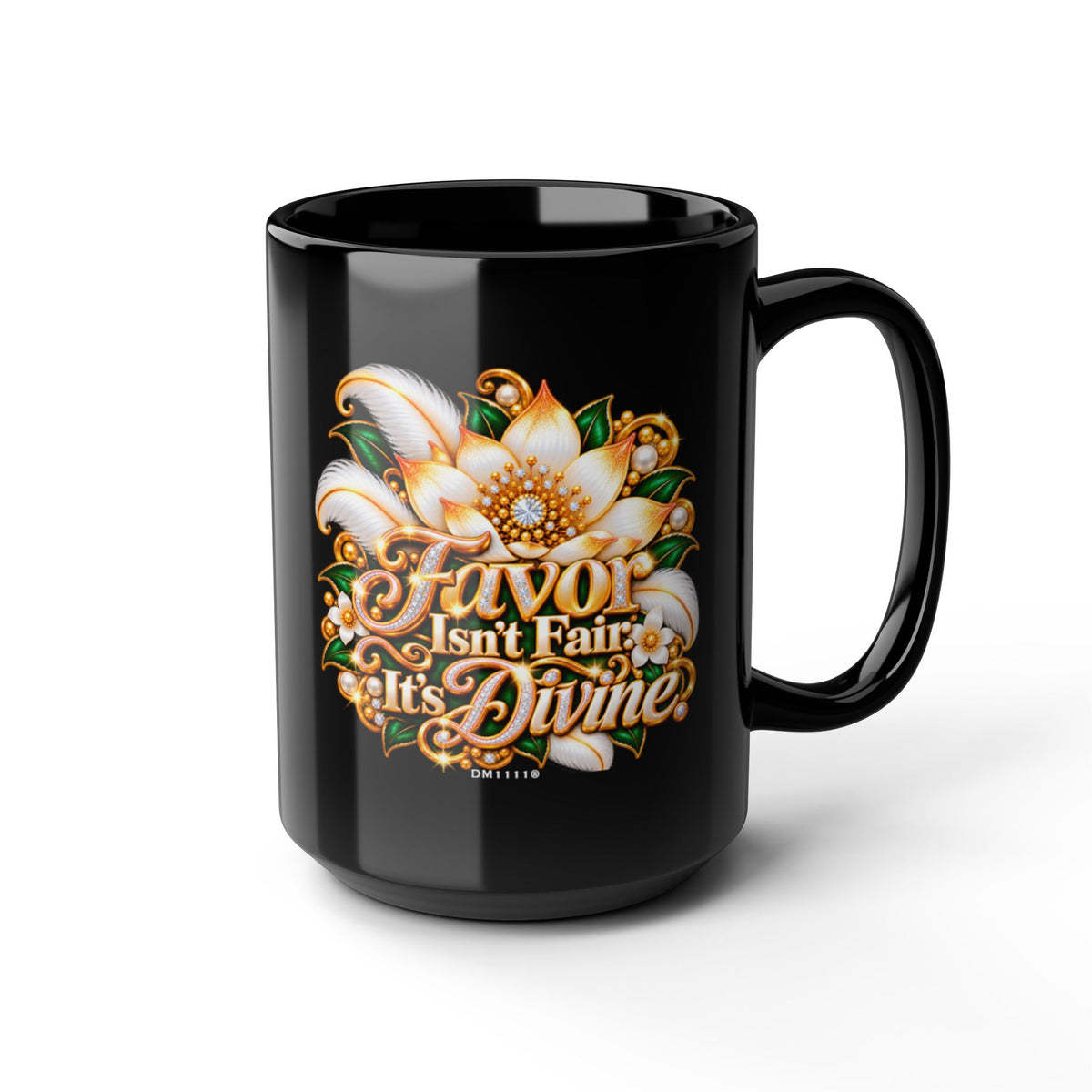 "Favor Isn’t Fair. It's Divine" Divine Faith mug (Black, 11oz/15oz)