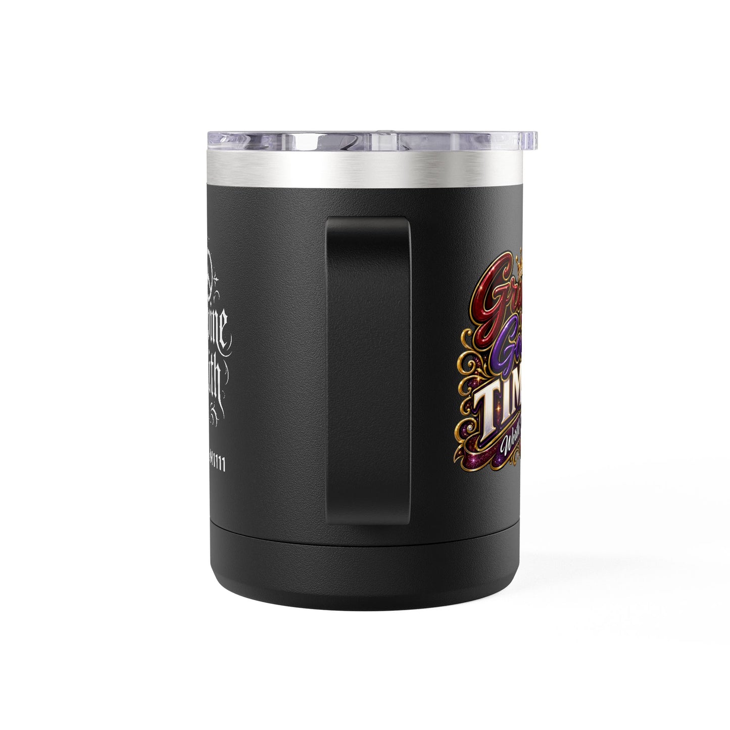 "Grind, Goals, and Timing...Worth the Wait, DF" 15oz Insulated Travel Mug