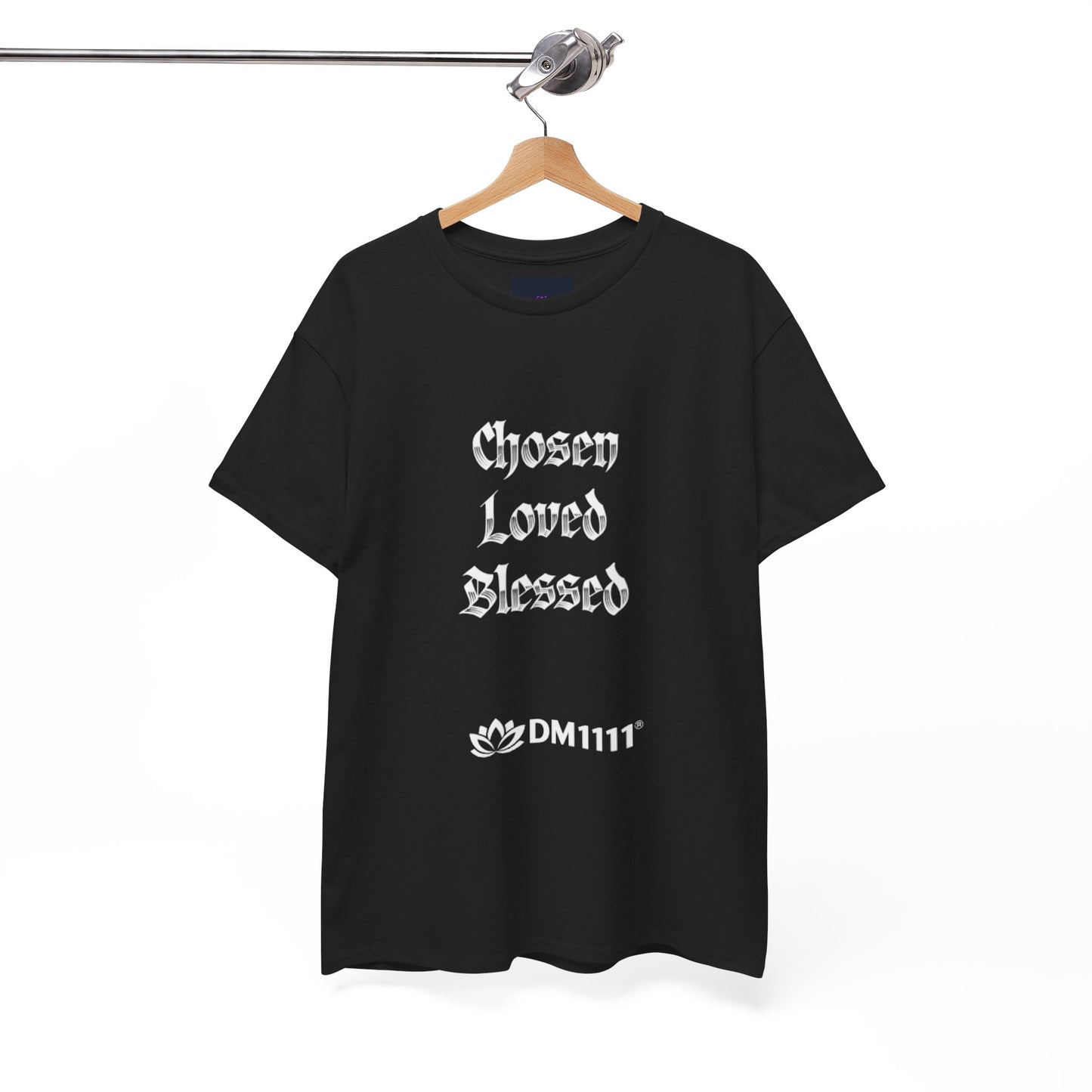 "Chosen, Loved, Blessed" T-Shirt by DM1111