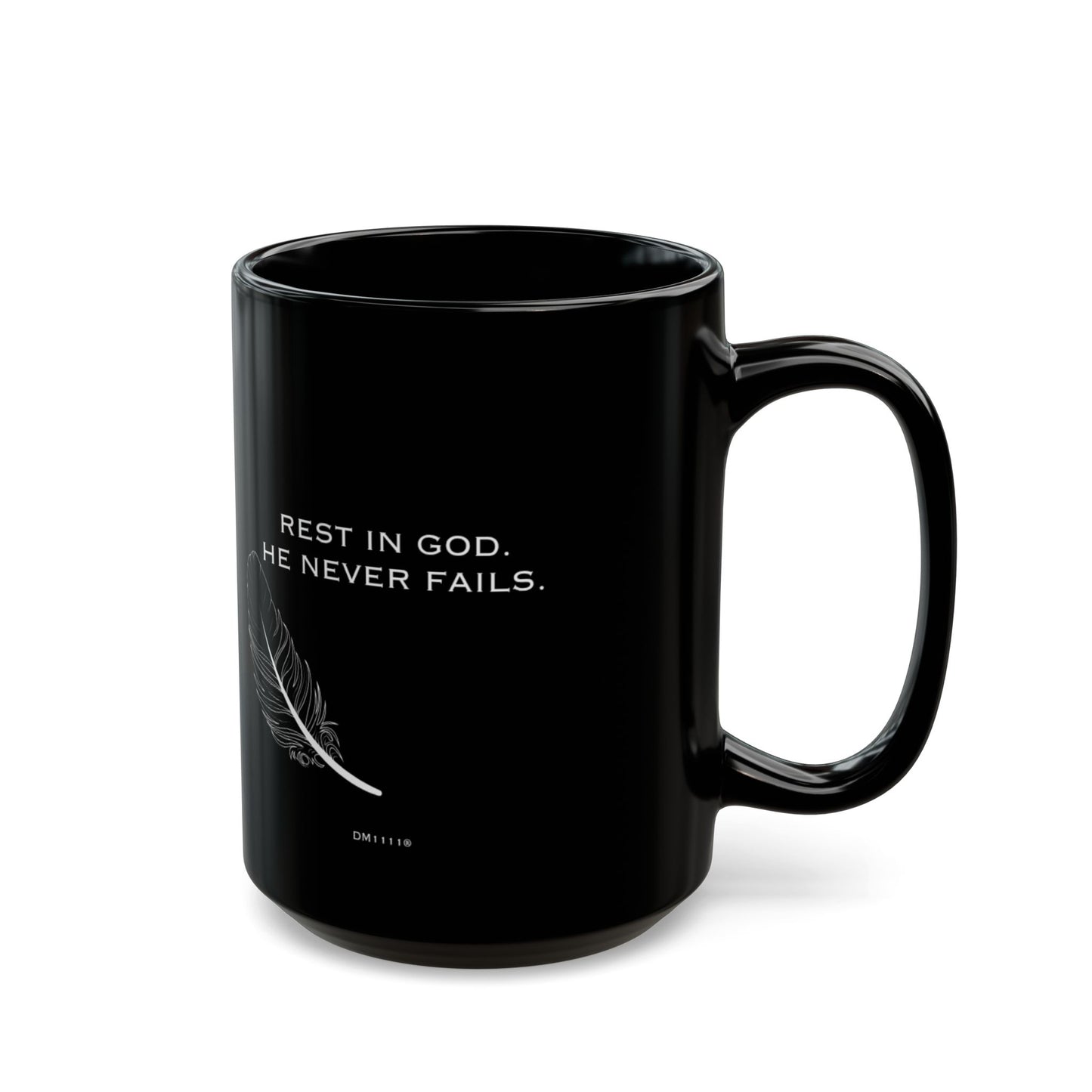 "Rest In God" DM1111 Divine Faith Mug (11oz, 15oz)