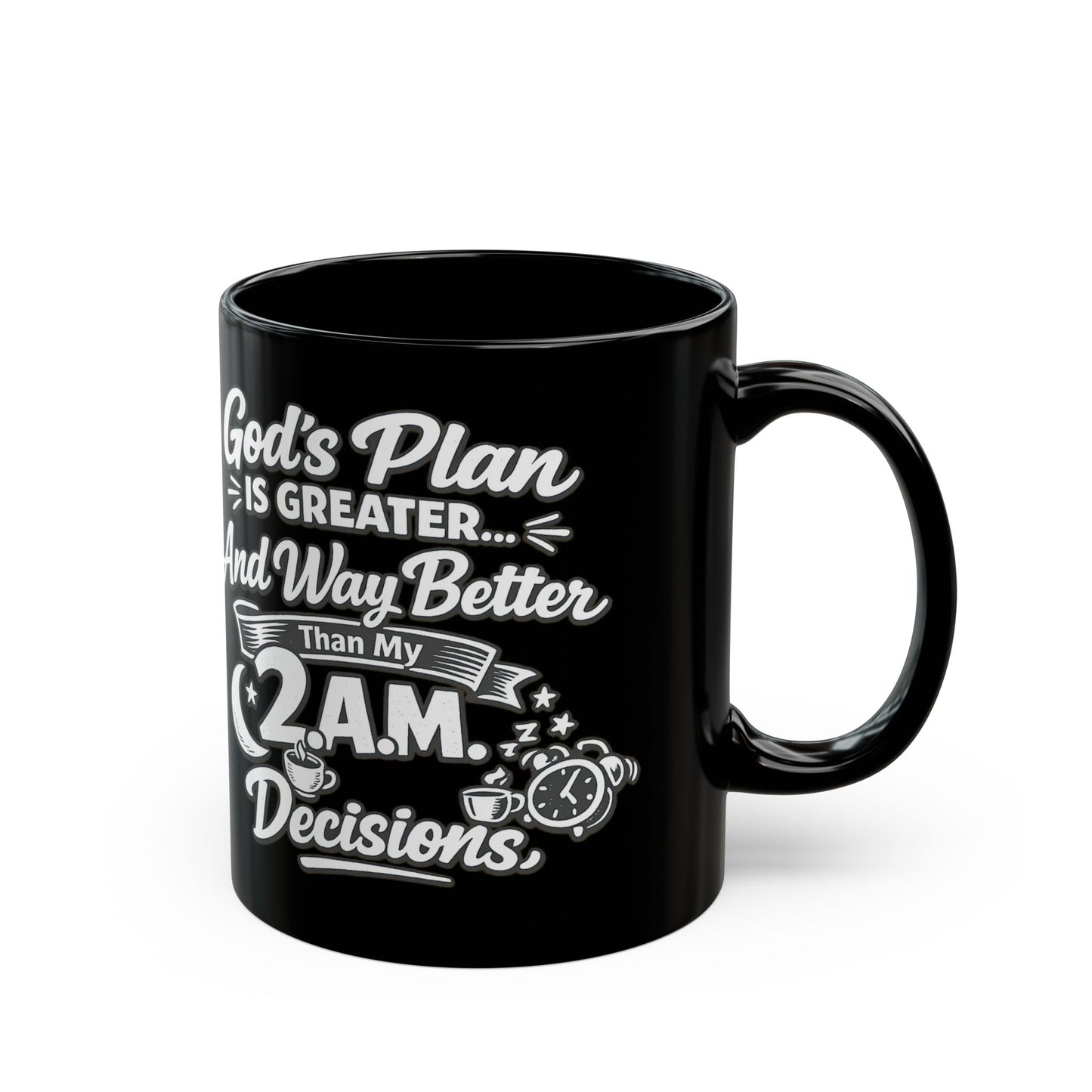 "God's Plan Is Greater, DF" Divine Faith mug (Black, 11oz/15oz)