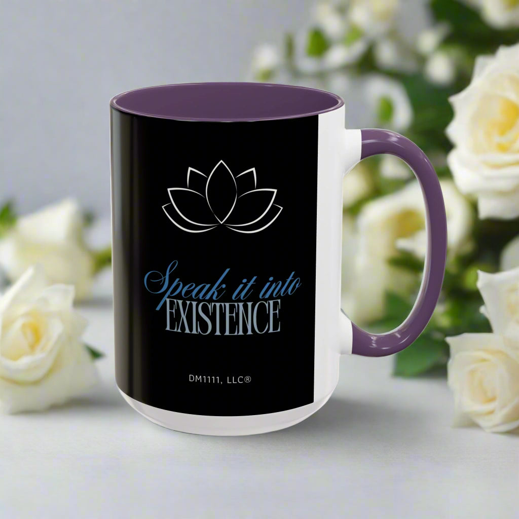 DM1111 "Speak It Into Existence" Accent Coffee Mug (11, 15oz)