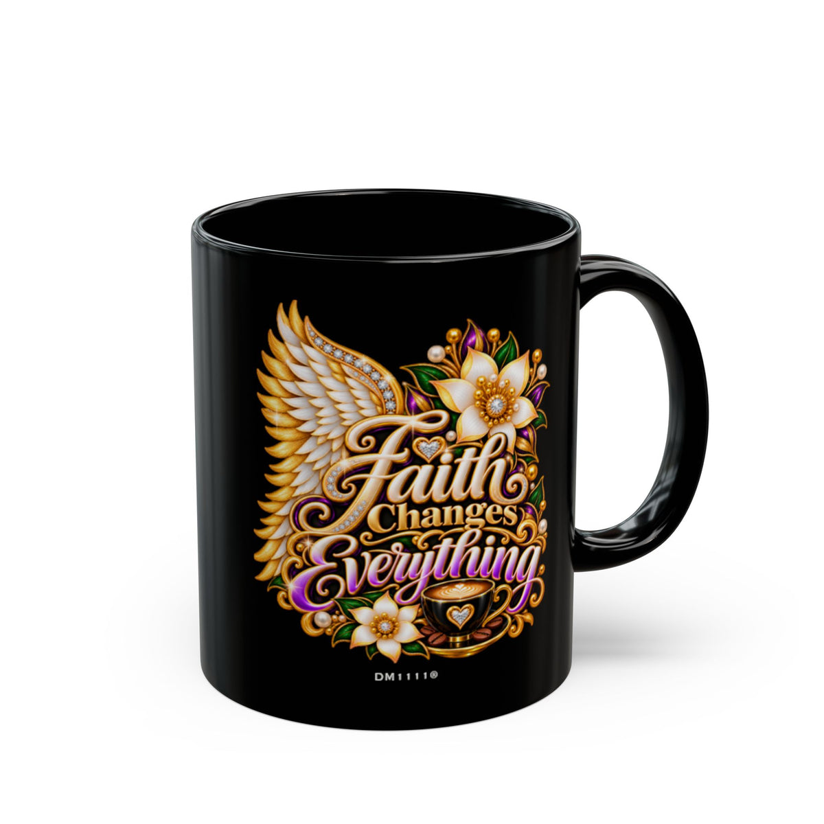 "Faith Changes Everything" Divine Faith mug (Black, 11oz/15oz)
