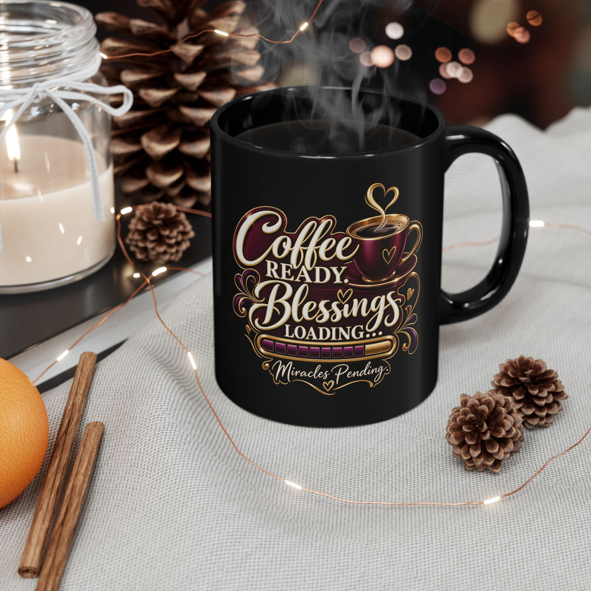 "Coffee Ready. Blessings Loading, DF" Divine Faith mug (Black, 11oz/15oz)