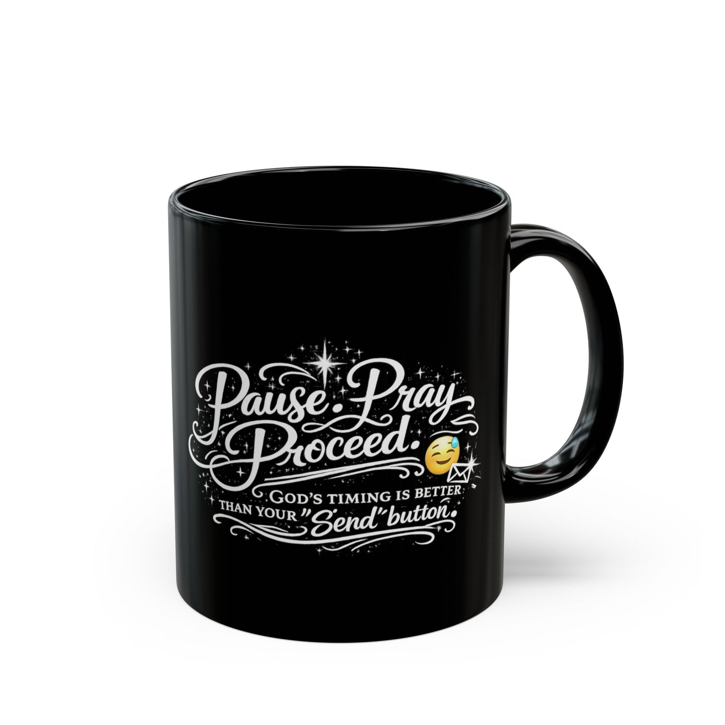 "Pause. Pray. Proceed, DF" Divine Faith mug (Black, 11oz/15oz)