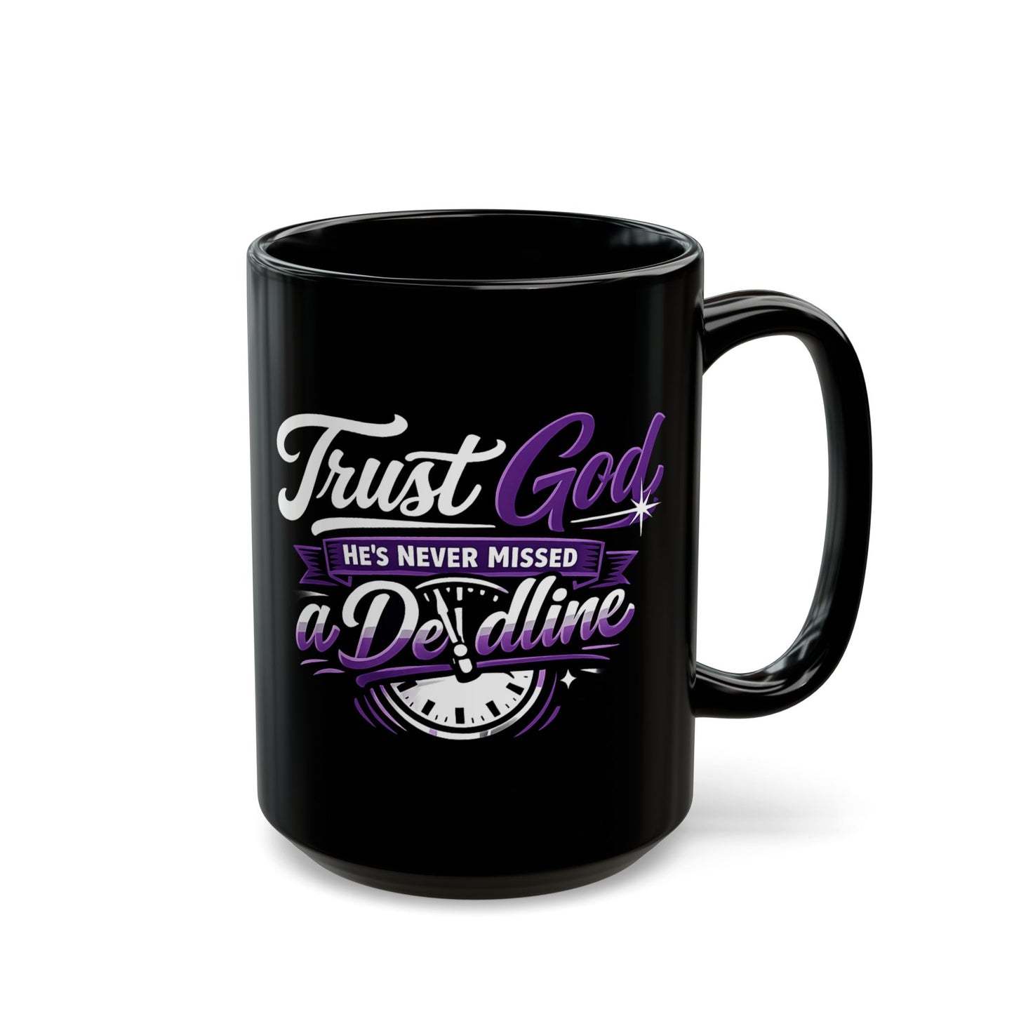 "Trust God, He's Never Missed, DF" Divine Faith mug (Black, 11oz/15oz)