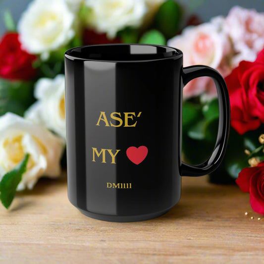 Ase' My Love DM1111 Black Mug (11oz, 15oz)