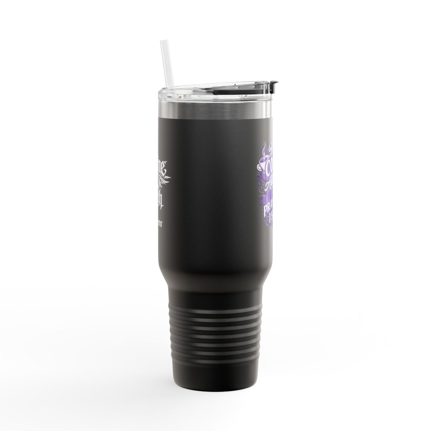 Travel Mug — "Pour The Coffee, Add Faith, DF" 40oz Insulated Tumbler