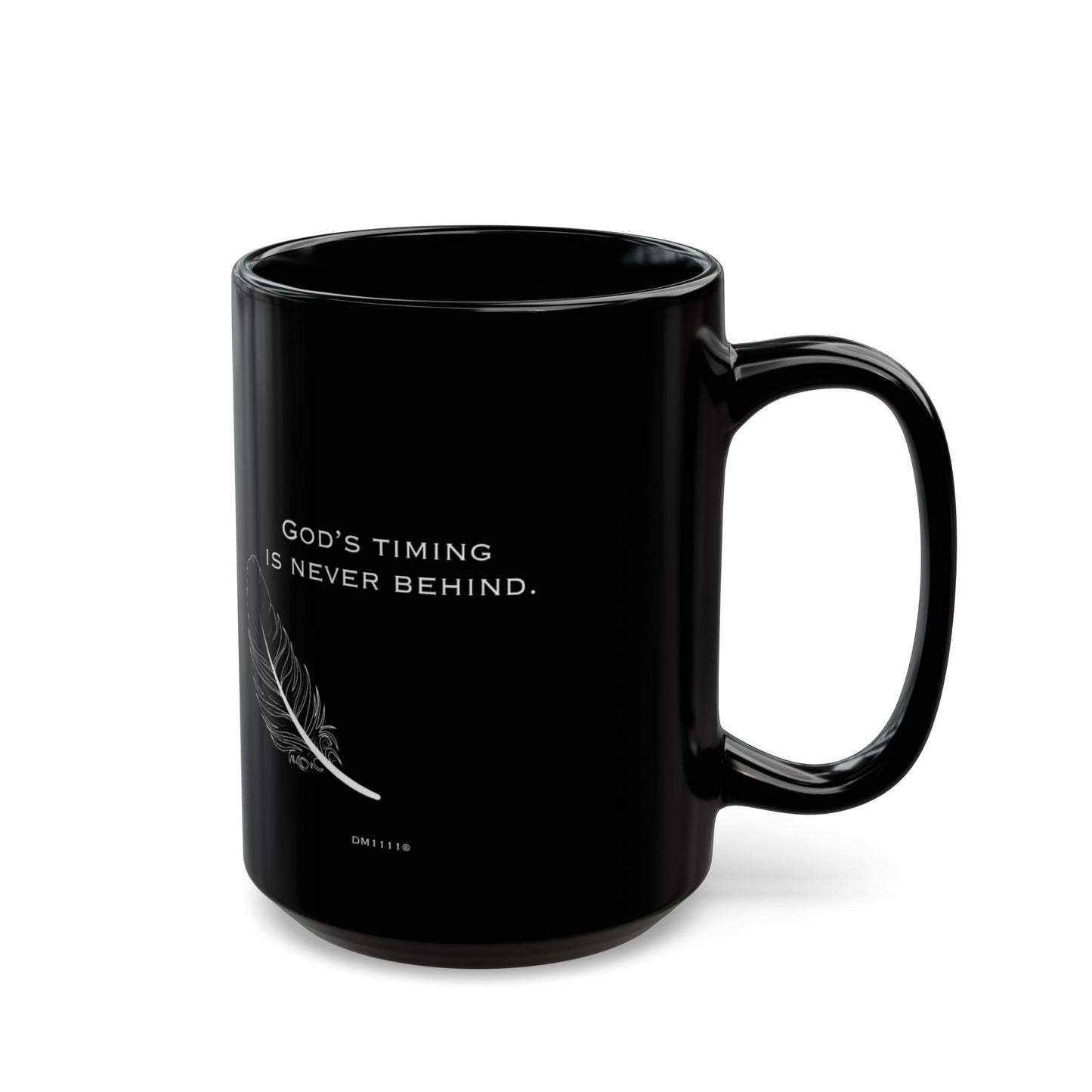 "God's Timing" DM1111 Divine Faith Mug (11oz, 15oz)