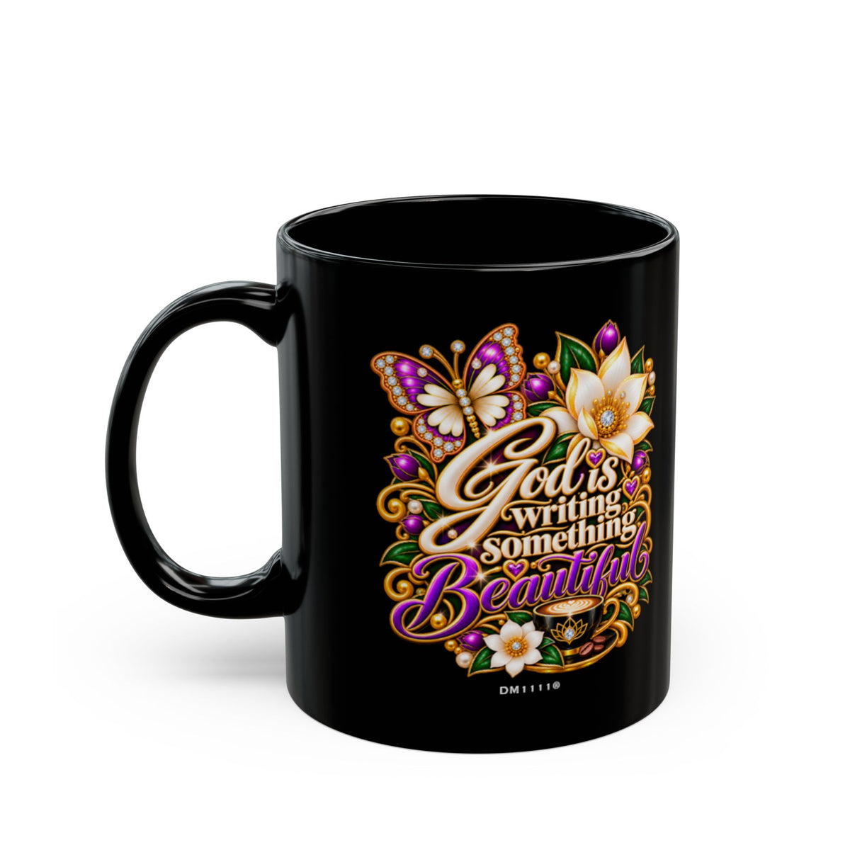 "God Is Writing Something Beautiful" Divine Faith mug (Black, 11oz/15oz)