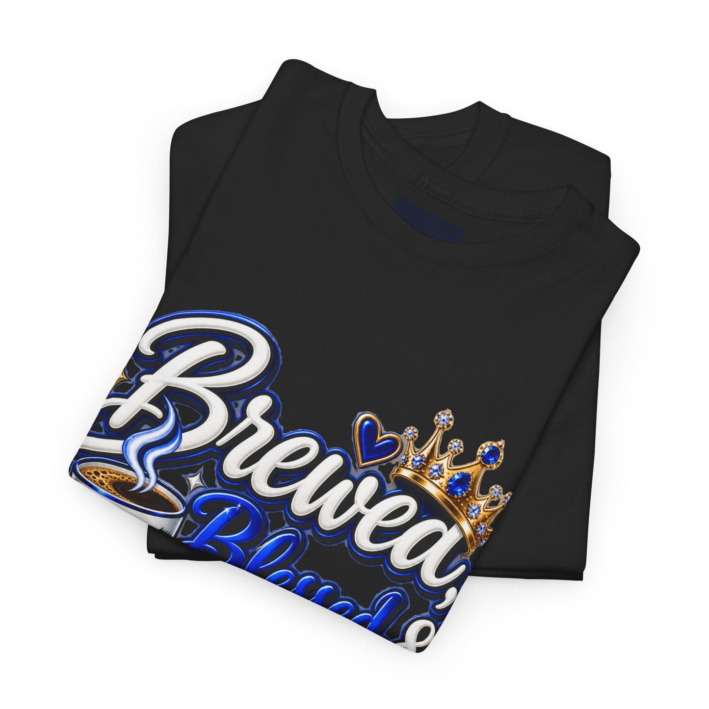 "Brewed, Blessed, and Sippin, DF" T-Shirt by DM1111
