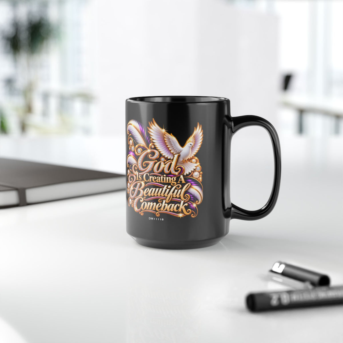 "GOD Is Creating A Beautiful Comeback" Divine Faith mug (Black, 11oz/15oz)