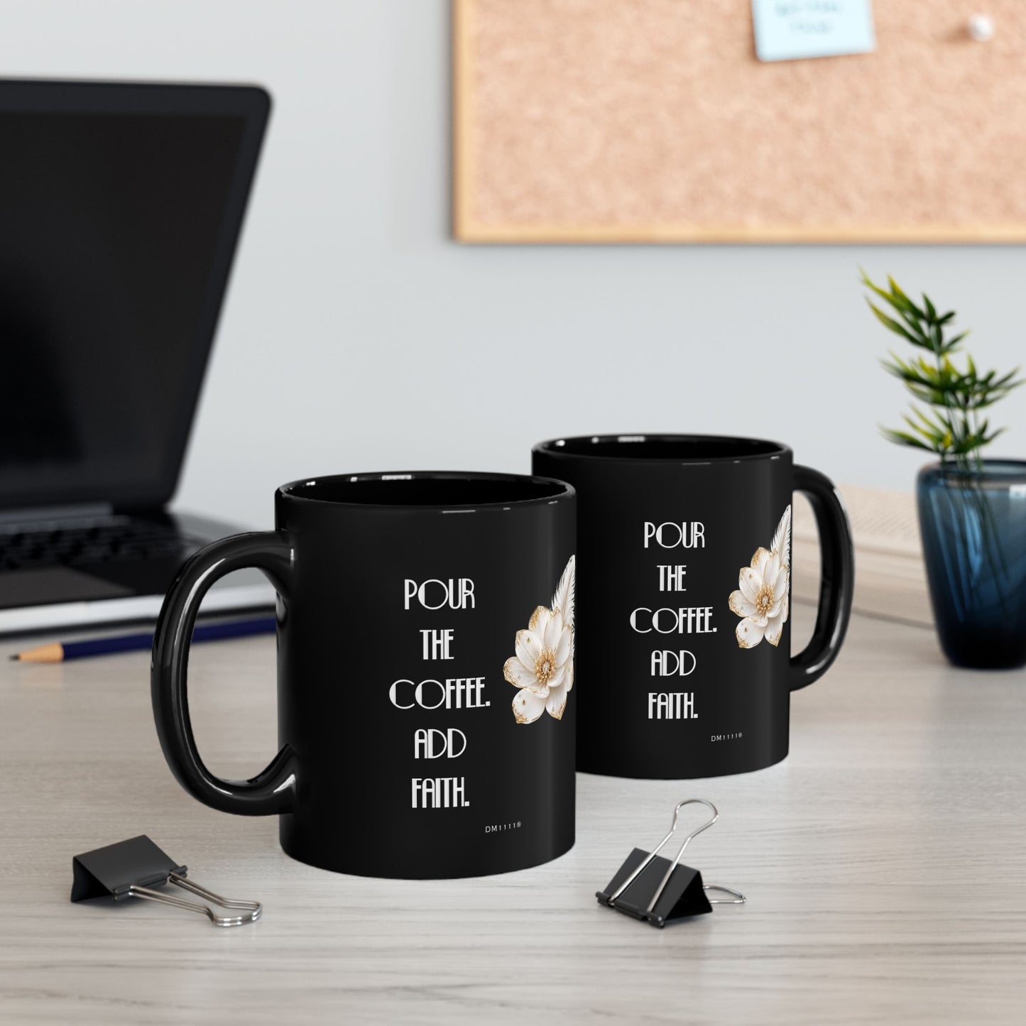 "Pour The Coffee, Add Faith" Divine Faith mug (Black, 11oz/15oz)