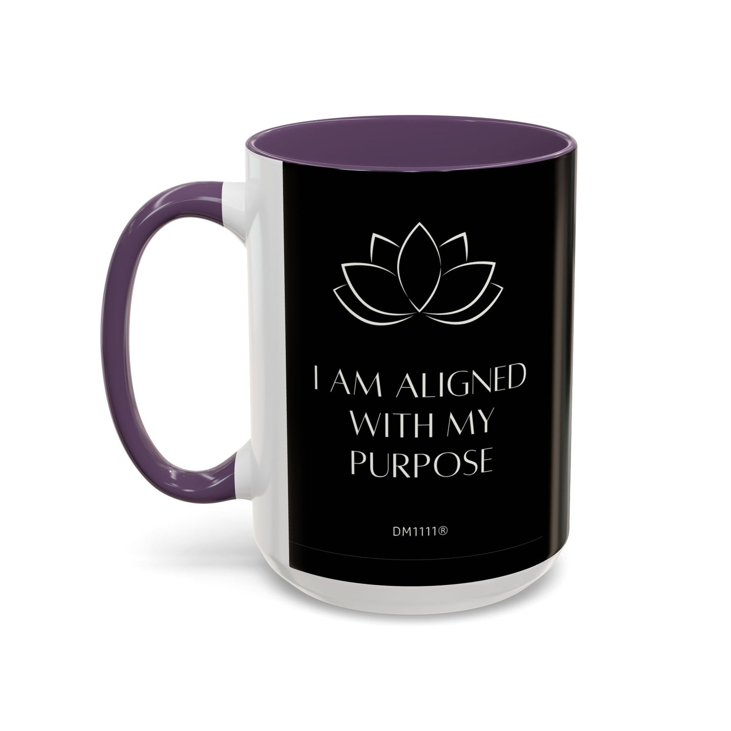 DM1111 "I Am Aligned" Accent Coffee Mug (11, 15oz)