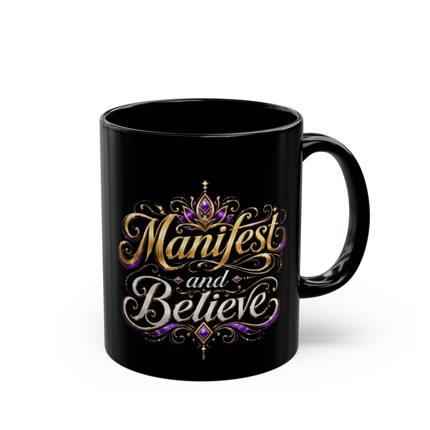 "Manifest and Believe" DM1111 Mug (11oz, 15oz)