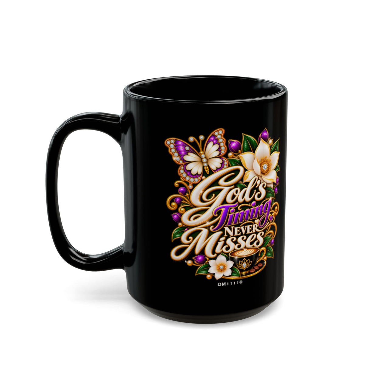 "God's Timing Never Misses" Divine Faith mug (Black, 11oz/15oz)