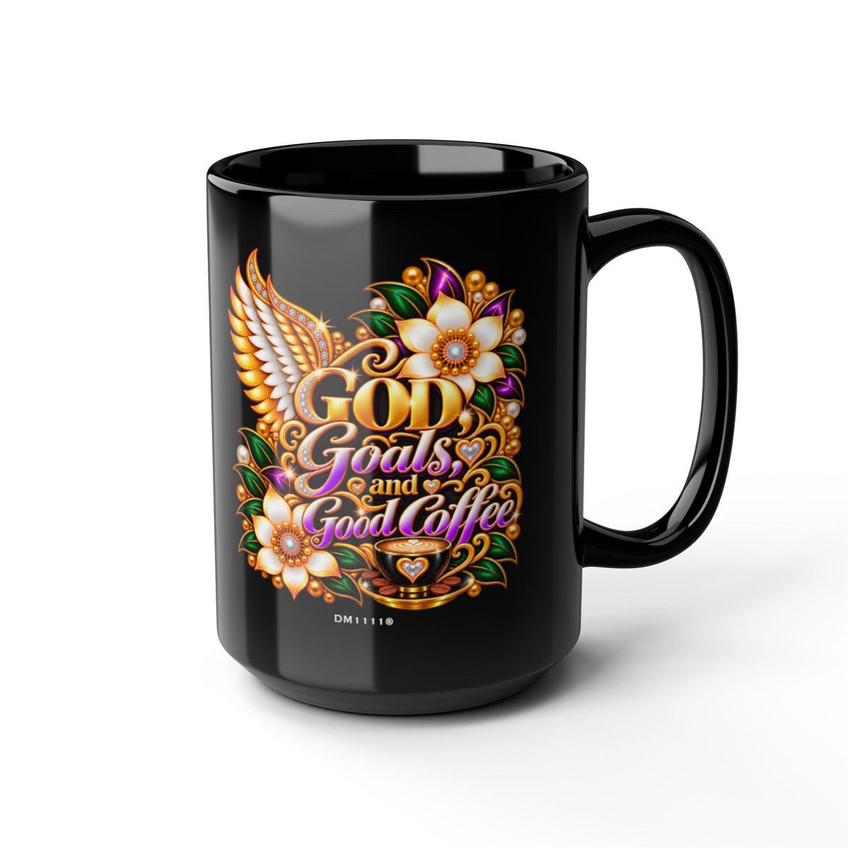 "GOD, Goals, and Good Coffee" Divine Faith mug (Black, 11oz/15oz)
