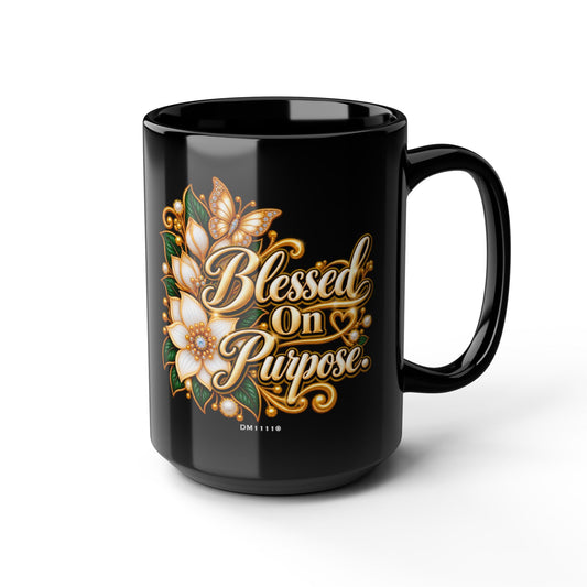 "Blessed On Purpose" Divine Faith mug (Black, 11oz/15oz)