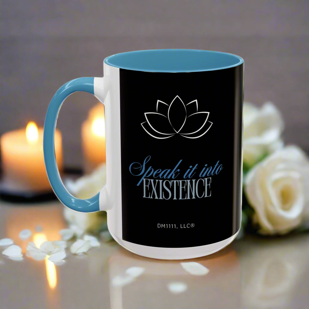 DM1111 "Speak It Into Existence" Accent Coffee Mug (11, 15oz)