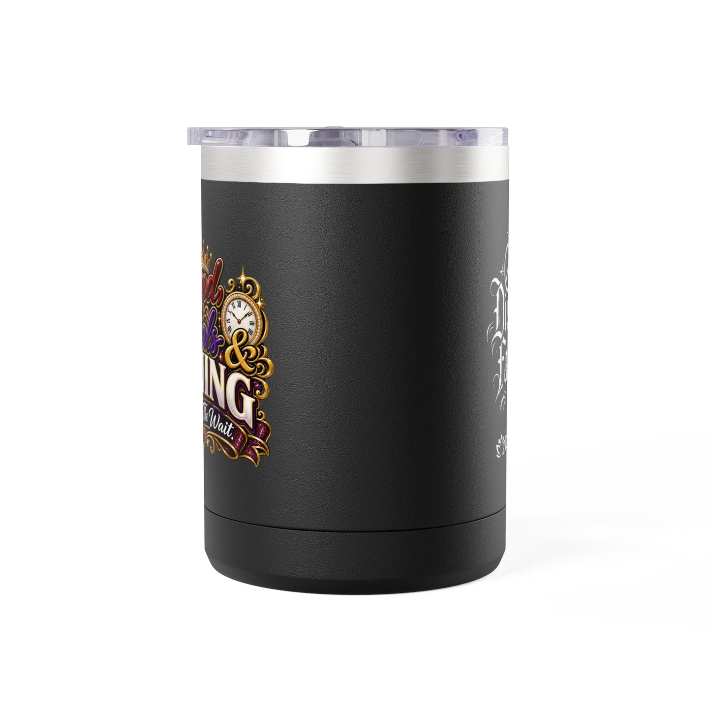 "Grind, Goals, and Timing...Worth the Wait, DF" 15oz Insulated Travel Mug
