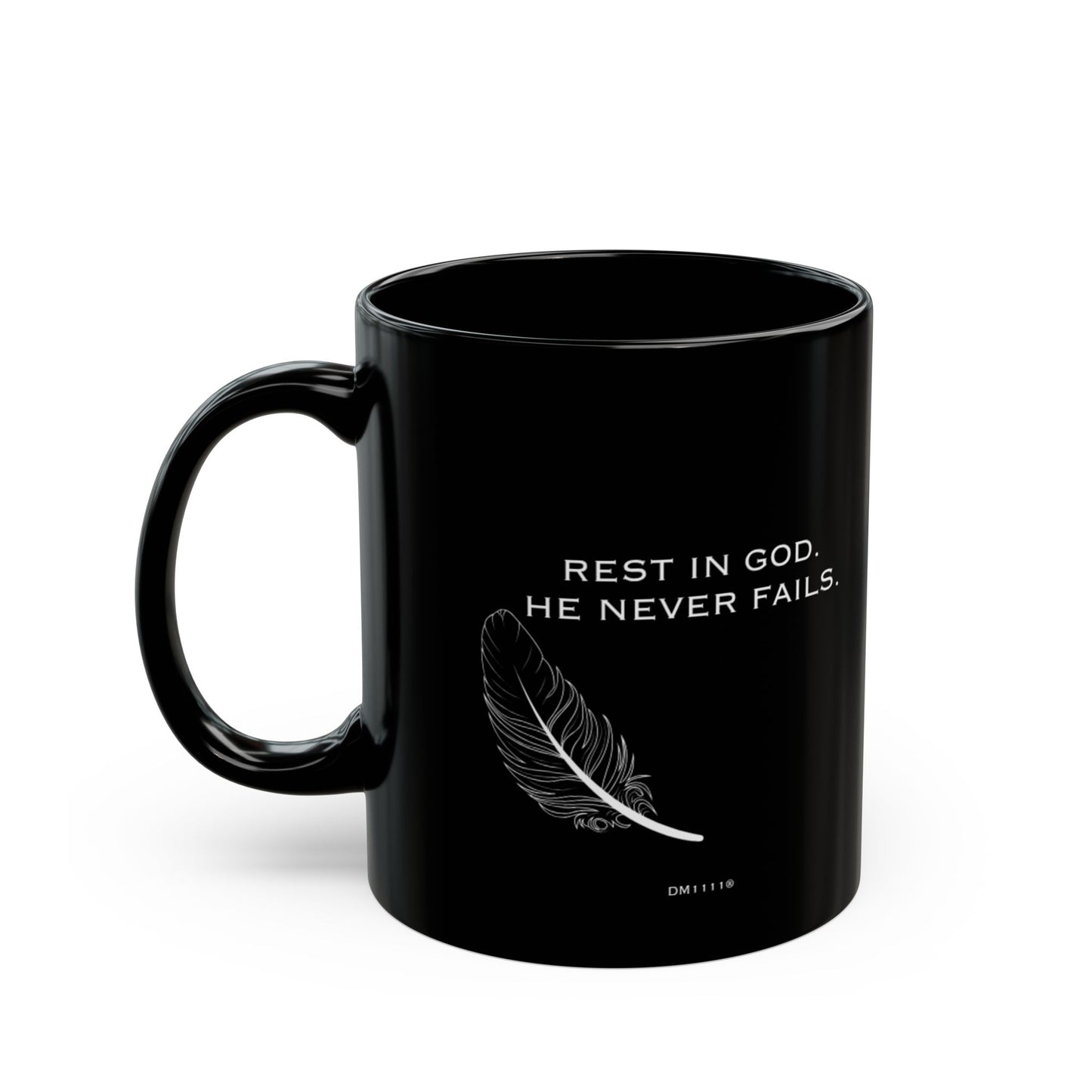 "Rest In God" DM1111 Divine Faith Mug (11oz, 15oz)
