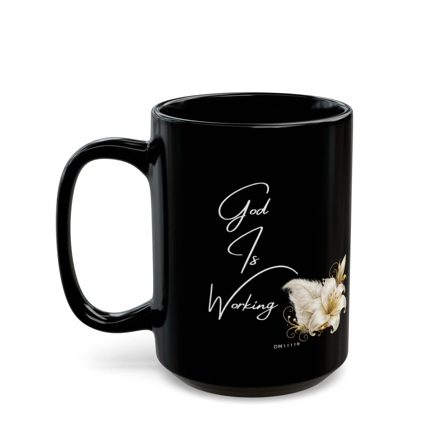 "God Is Working" Divine Faith mug (Black, 11oz/15oz)