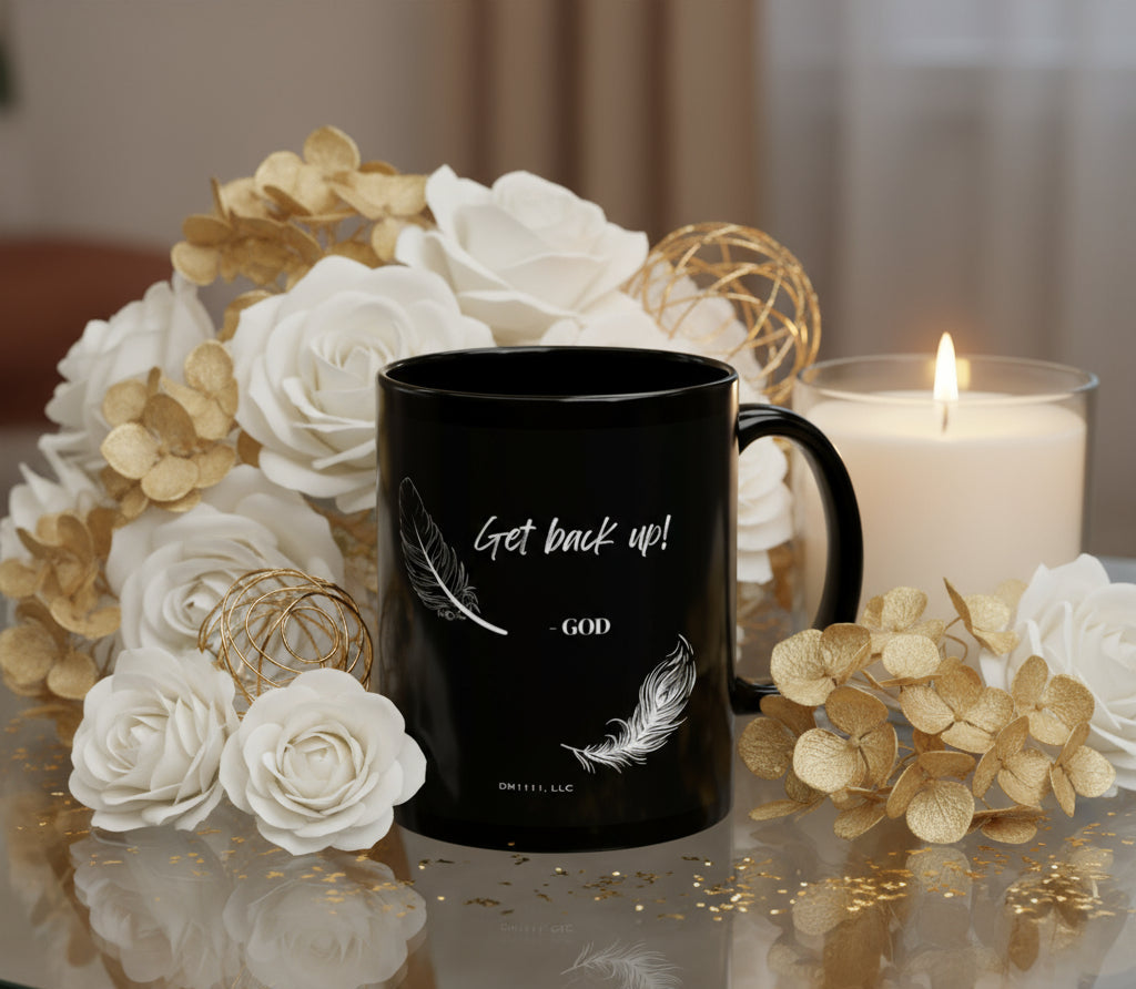 DM1111 "Get Back Up" Black Mug (11oz, 15oz)