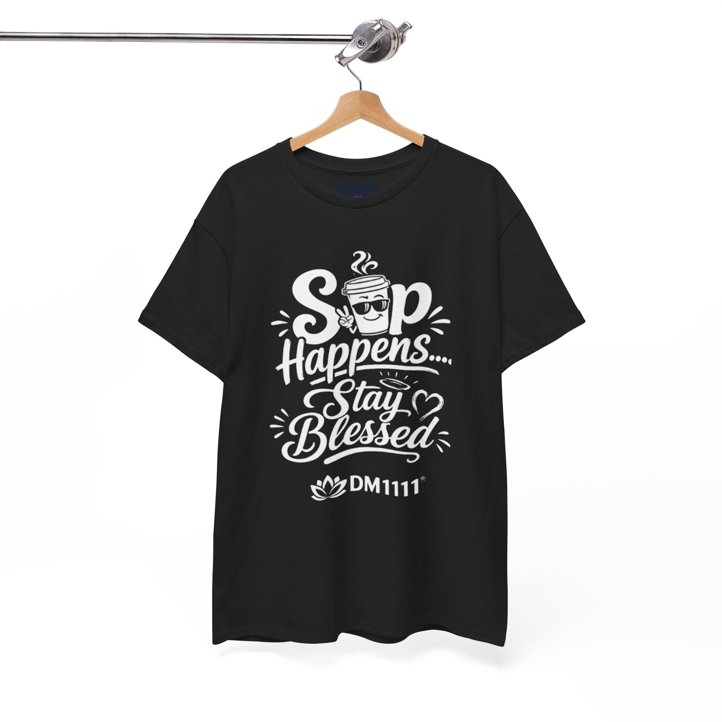 "Sip Happens" T-Shirt by DM1111
