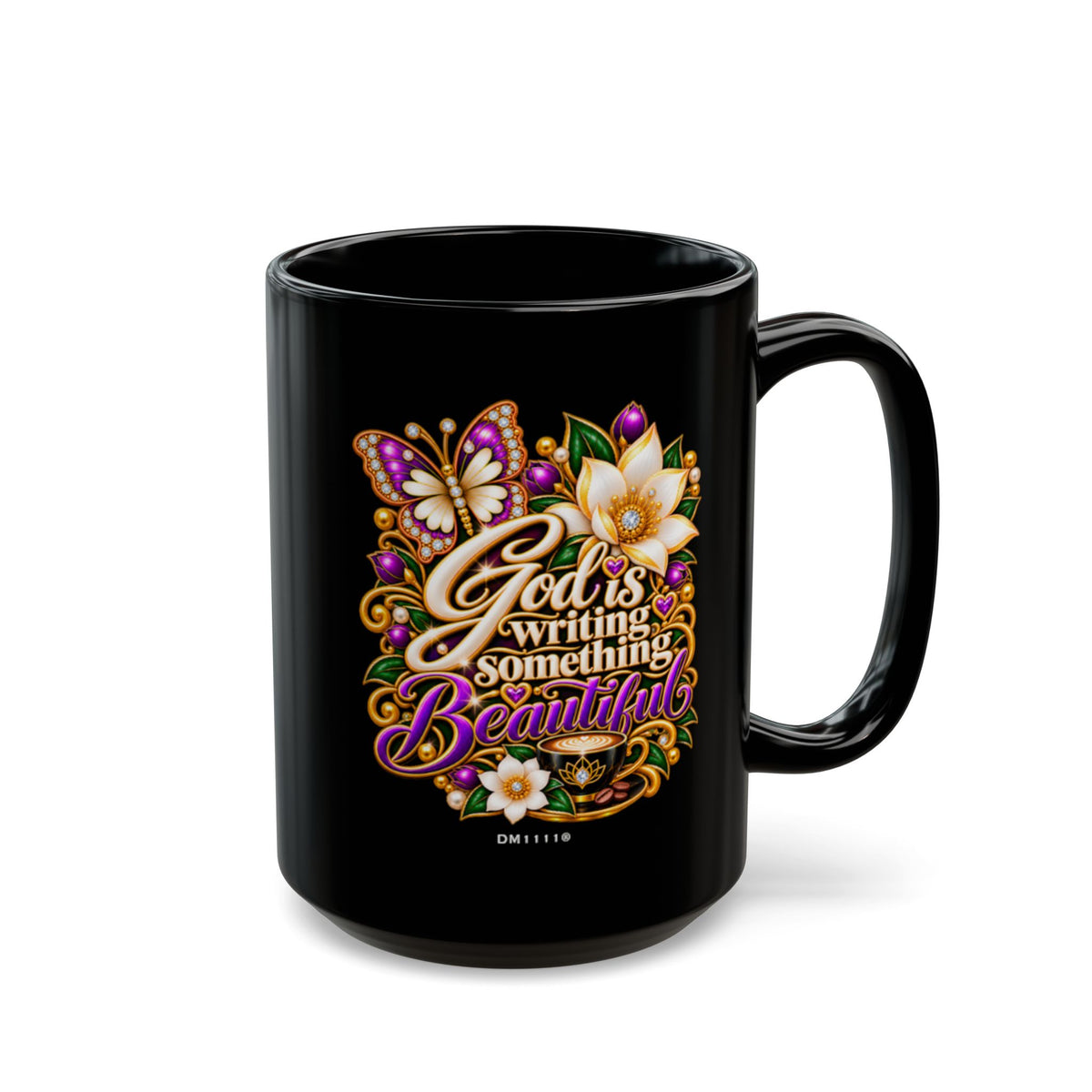 "God Is Writing Something Beautiful" Divine Faith mug (Black, 11oz/15oz)