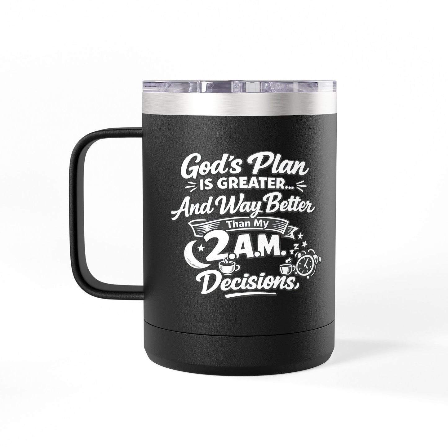 "God'sPlan Is Greater" 15oz Insulated Travel Mug