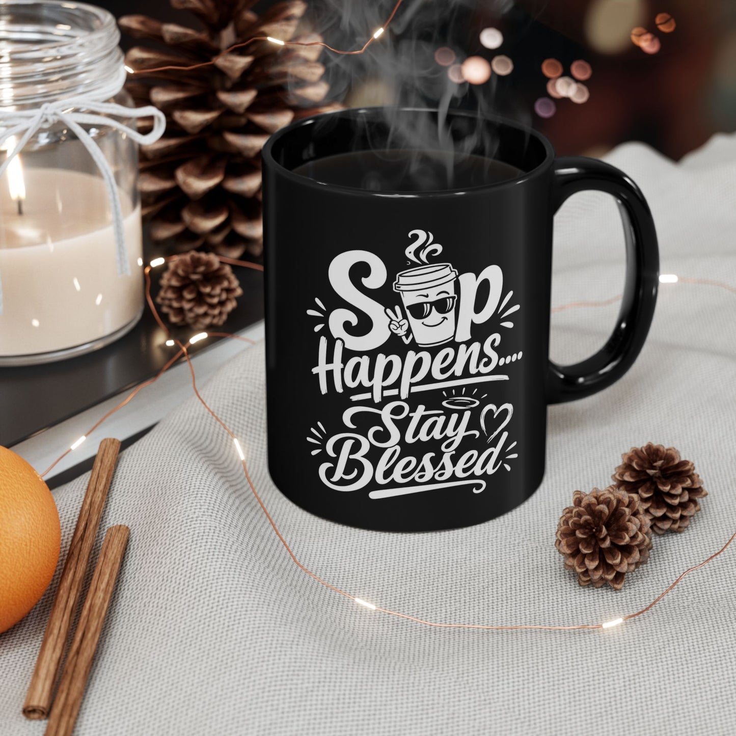 "Sip Happens. Stay Blessed, DF" Divine Faith mug (Black, 11oz/15oz)