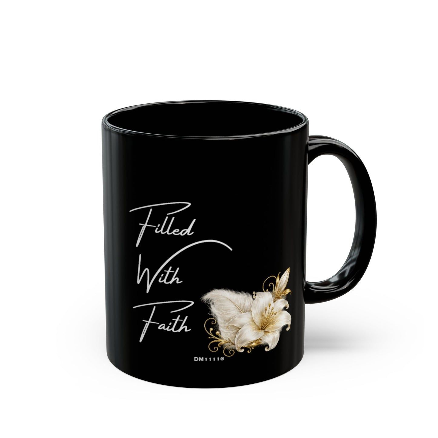 "Filled With Faith" Divine Faith mug (Black, 11oz/15oz)
